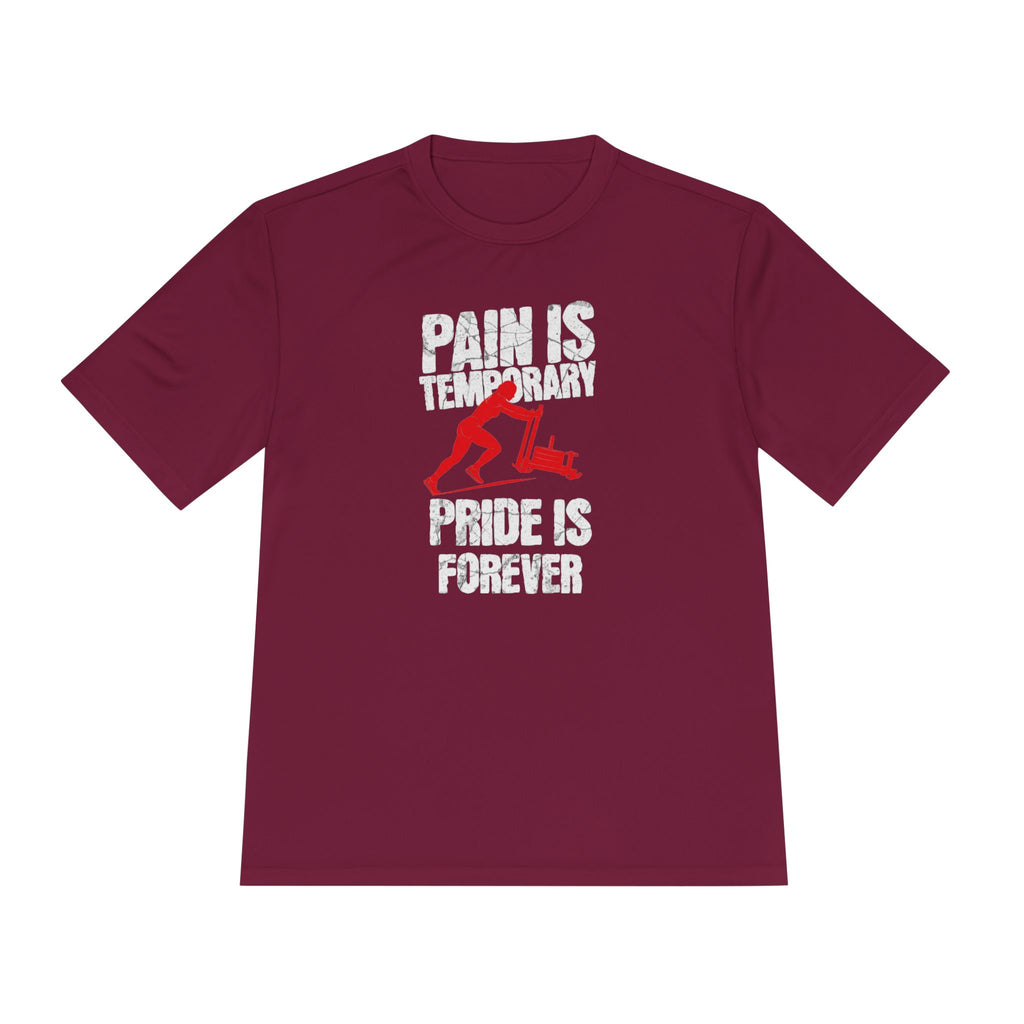 Female Sled Push Pain Is Temporary Pride Is Forever | Performance Tee