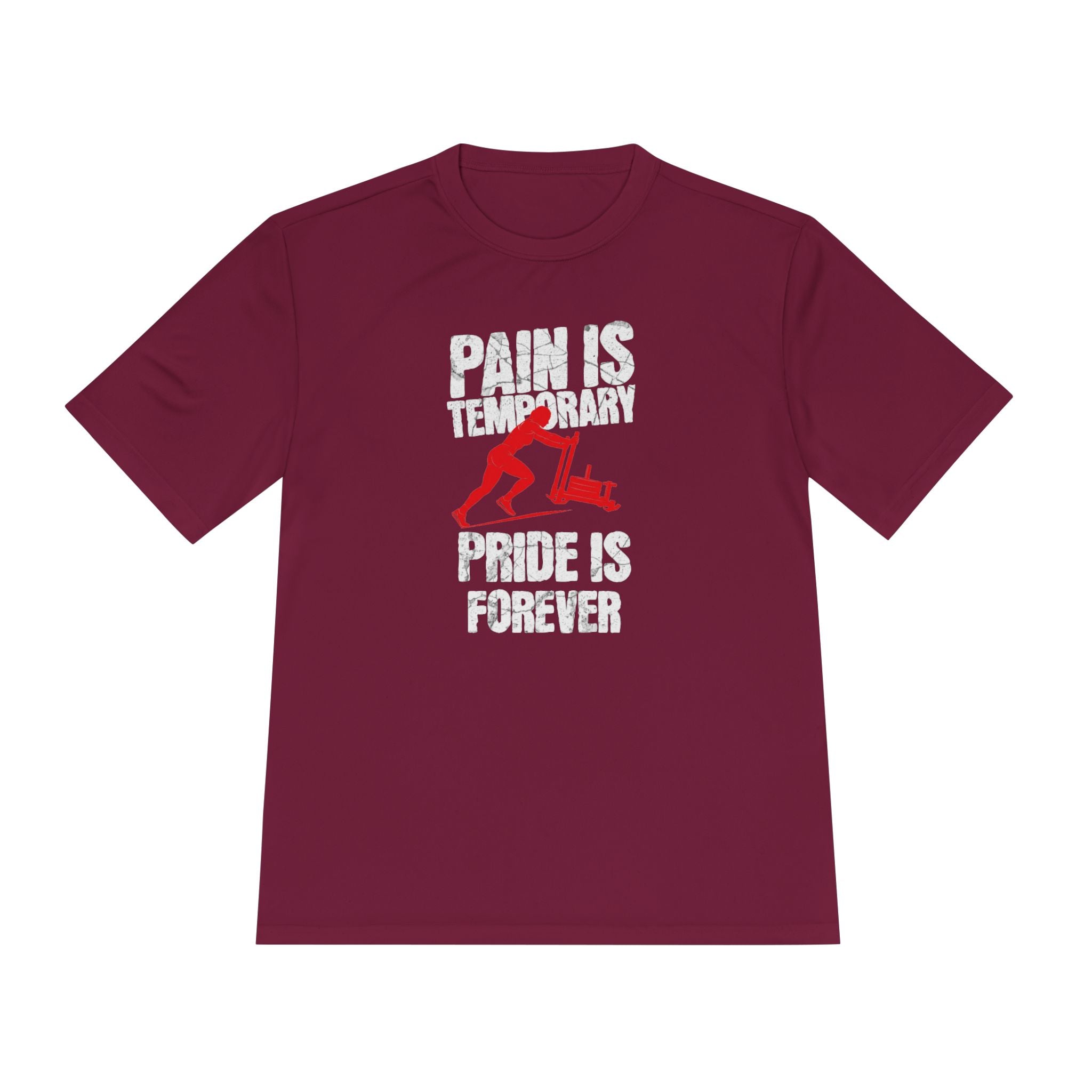 Female Sled Push Pain Is Temporary Pride Is Forever | Performance Tee
