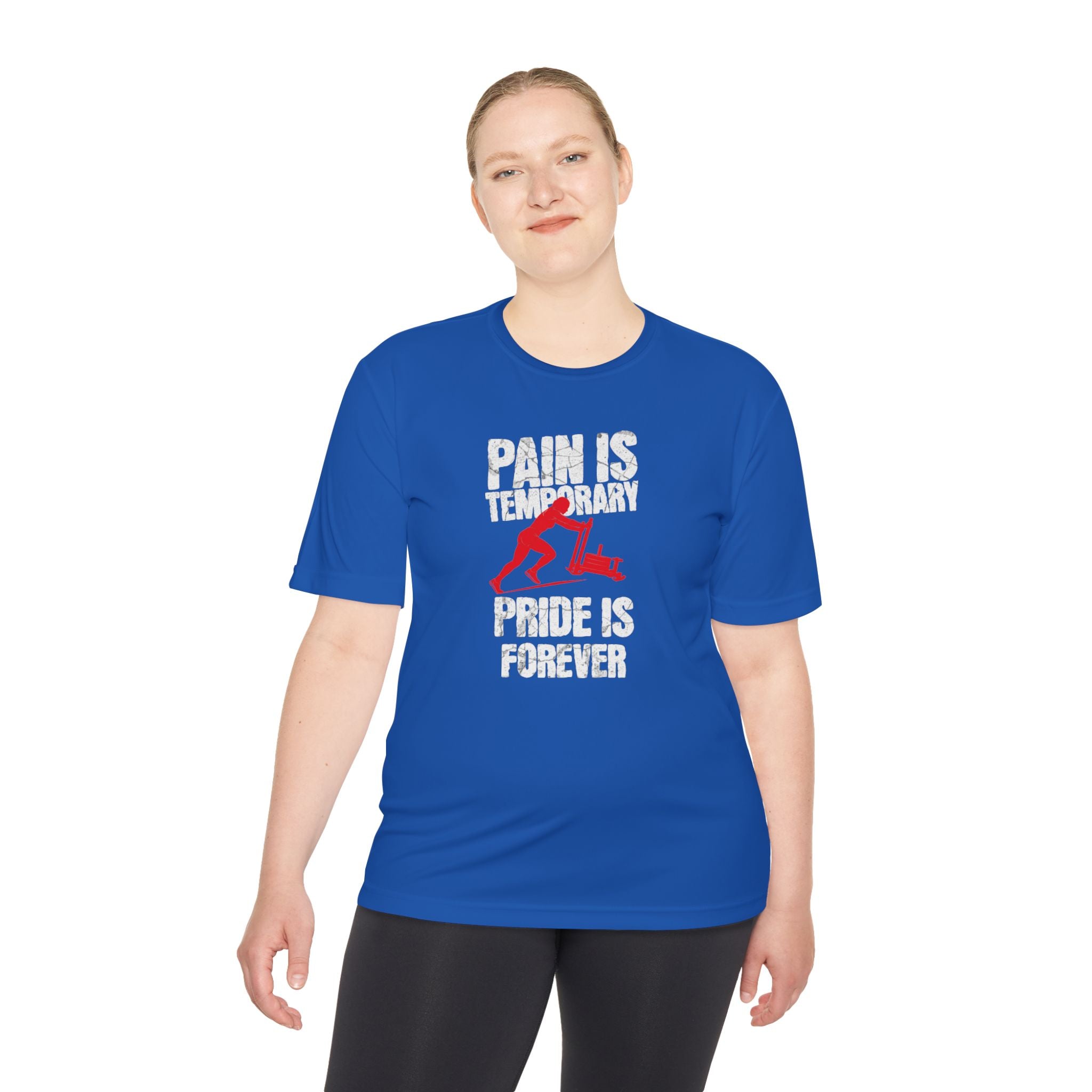 Female Sled Push Pain Is Temporary Pride Is Forever | Performance Tee