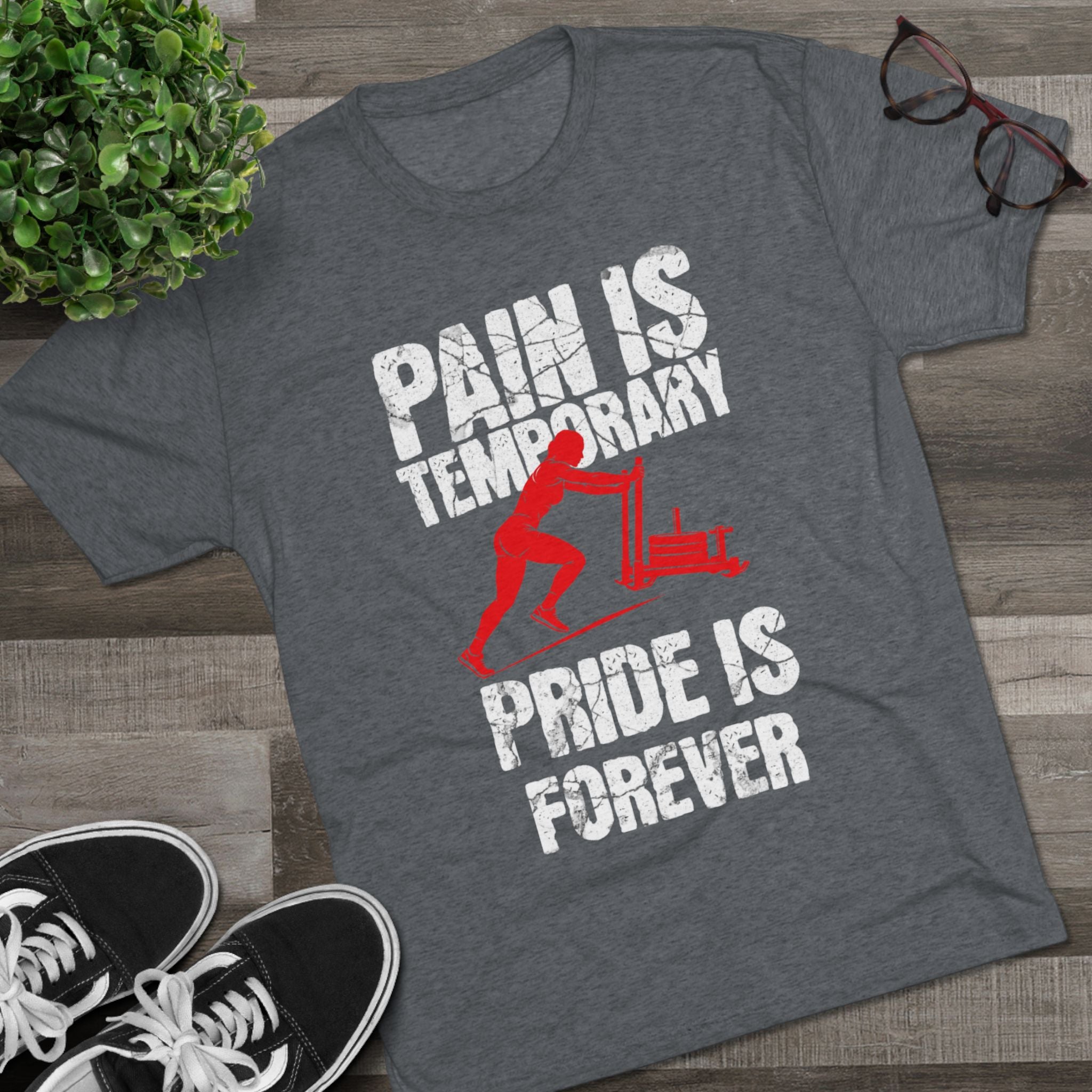 Women's Pain Is Temporary Pride Is Forever - Tri-Blend Tee