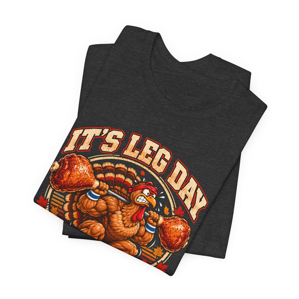 It's Leg Day Squatting Turkey Shirt – Vintage Thanksgiving Gym Badge Tee, Funny Turkey Leg Workout T-Shirt