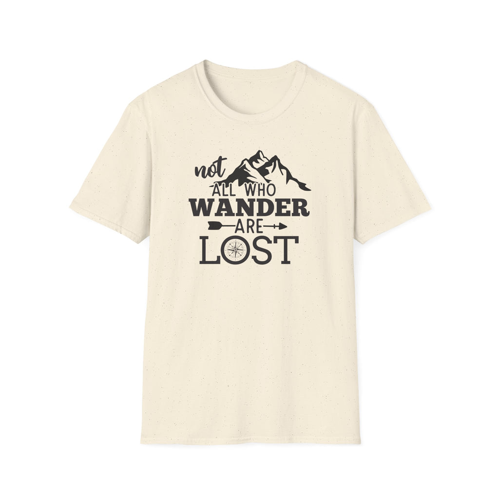 Not all Who Wander Are Lost - Classic Tee