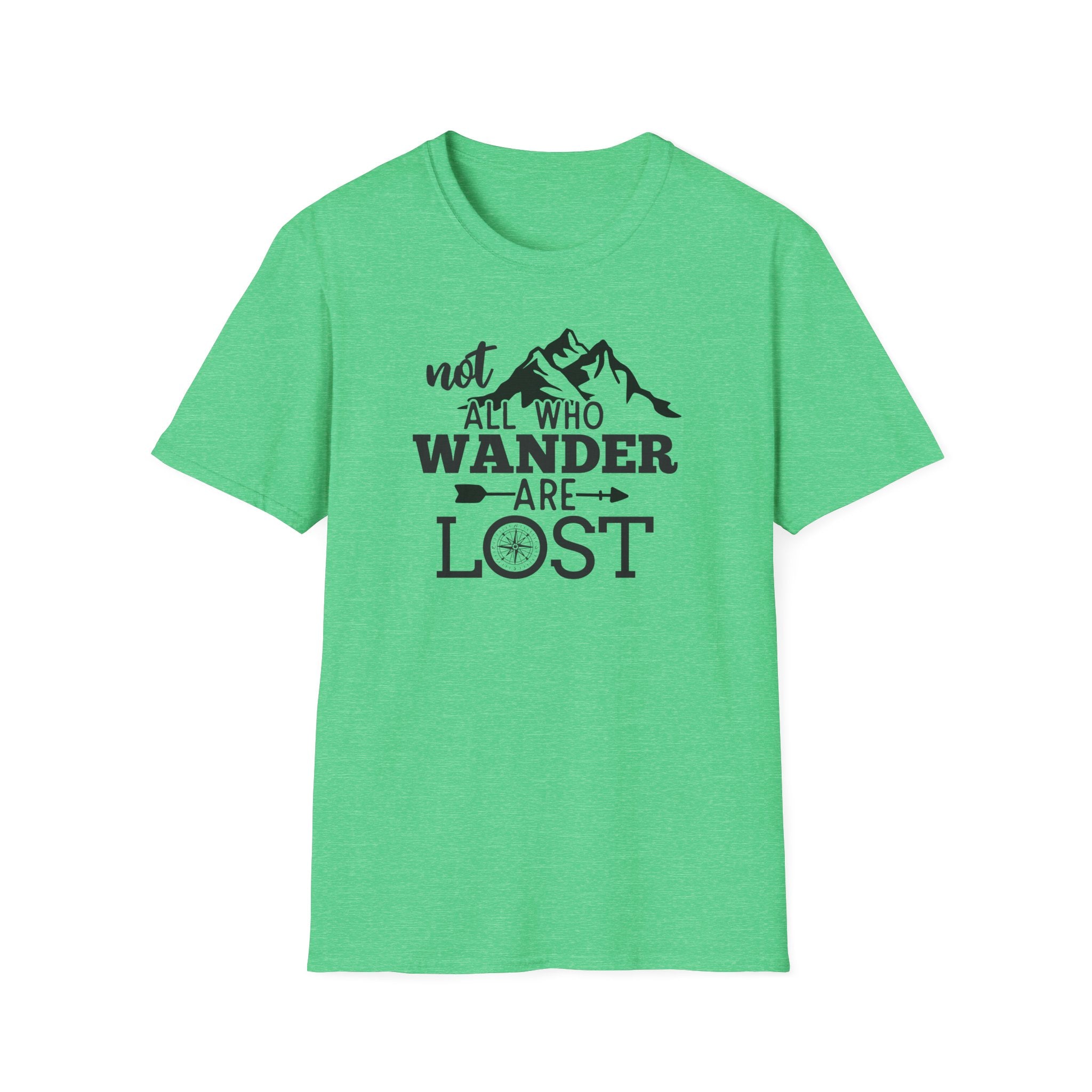 Not all Who Wander Are Lost - Classic Tee