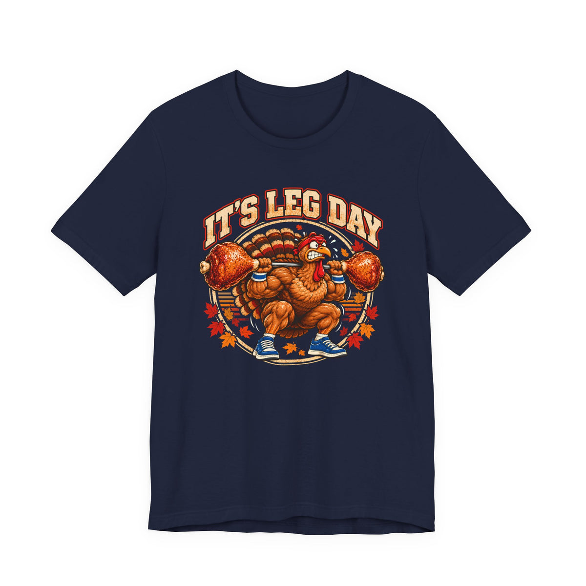 It's Leg Day Squatting Turkey Shirt – Vintage Thanksgiving Gym Badge Tee, Funny Turkey Leg Workout T-Shirt