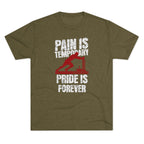 Mens Sled Push Pain Is Temporary Pride Is Forever  - Tri-Blend T-Shirt