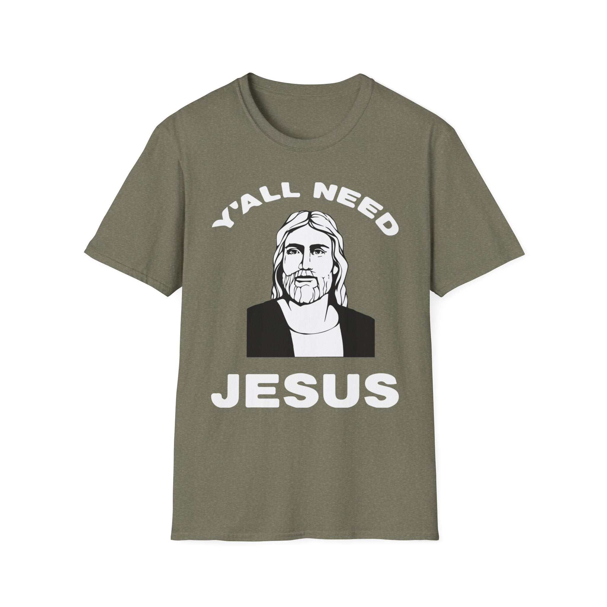Y'All Need Jesus - TShirt