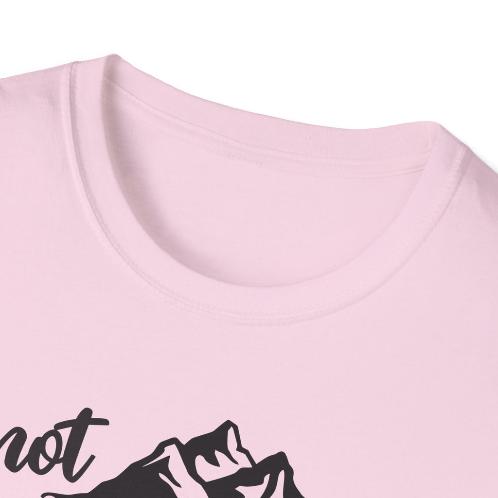 Not all Who Wander Are Lost - Classic Tee