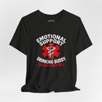 Emotional Support Drinking Buddy Funny T-Shirt for Beer Lovers