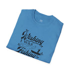 Wishing I Was Fishing - Cotton Crew