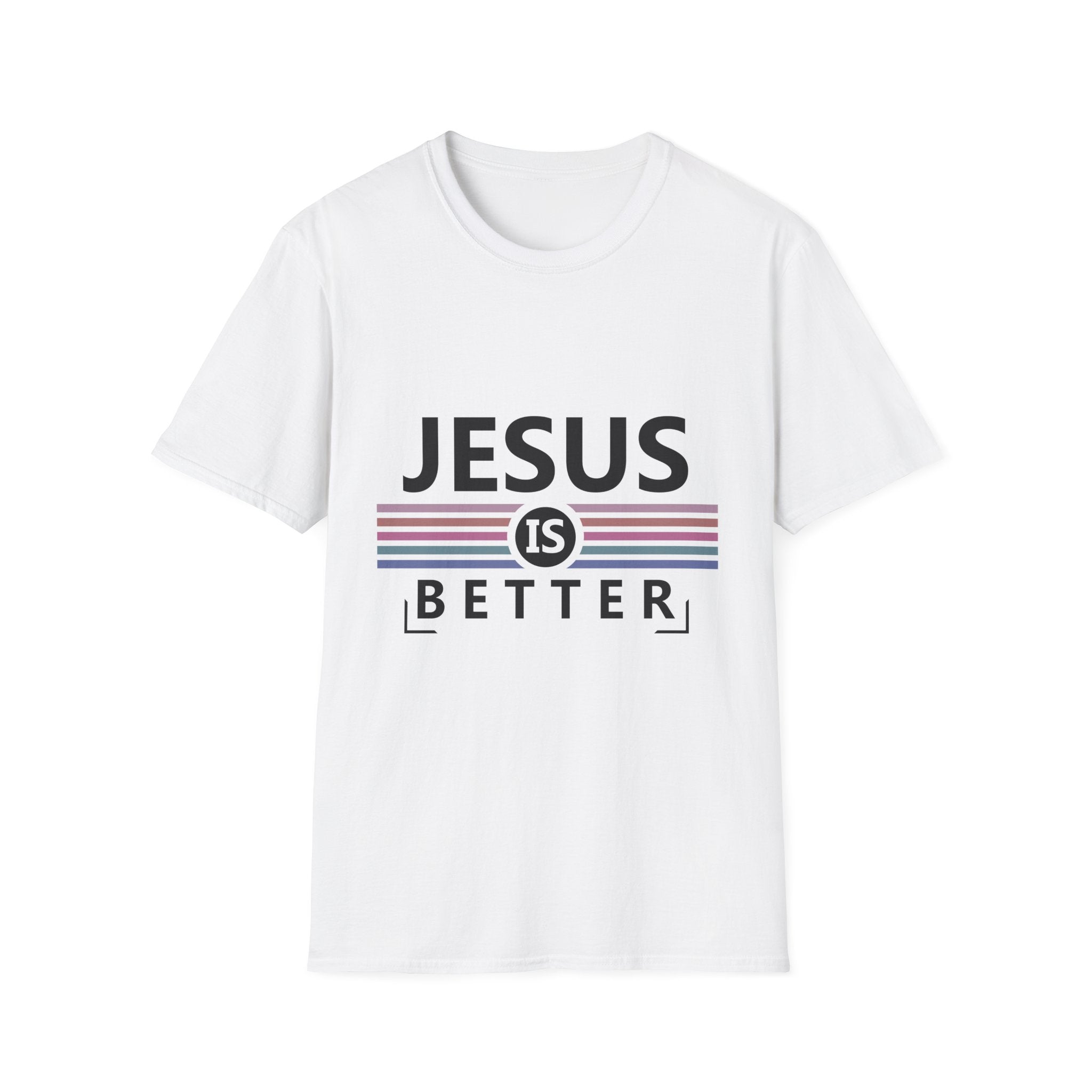 Jesus Is Better - Softstyle TShirt