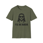 I'll Be Back - Softstyle Tee