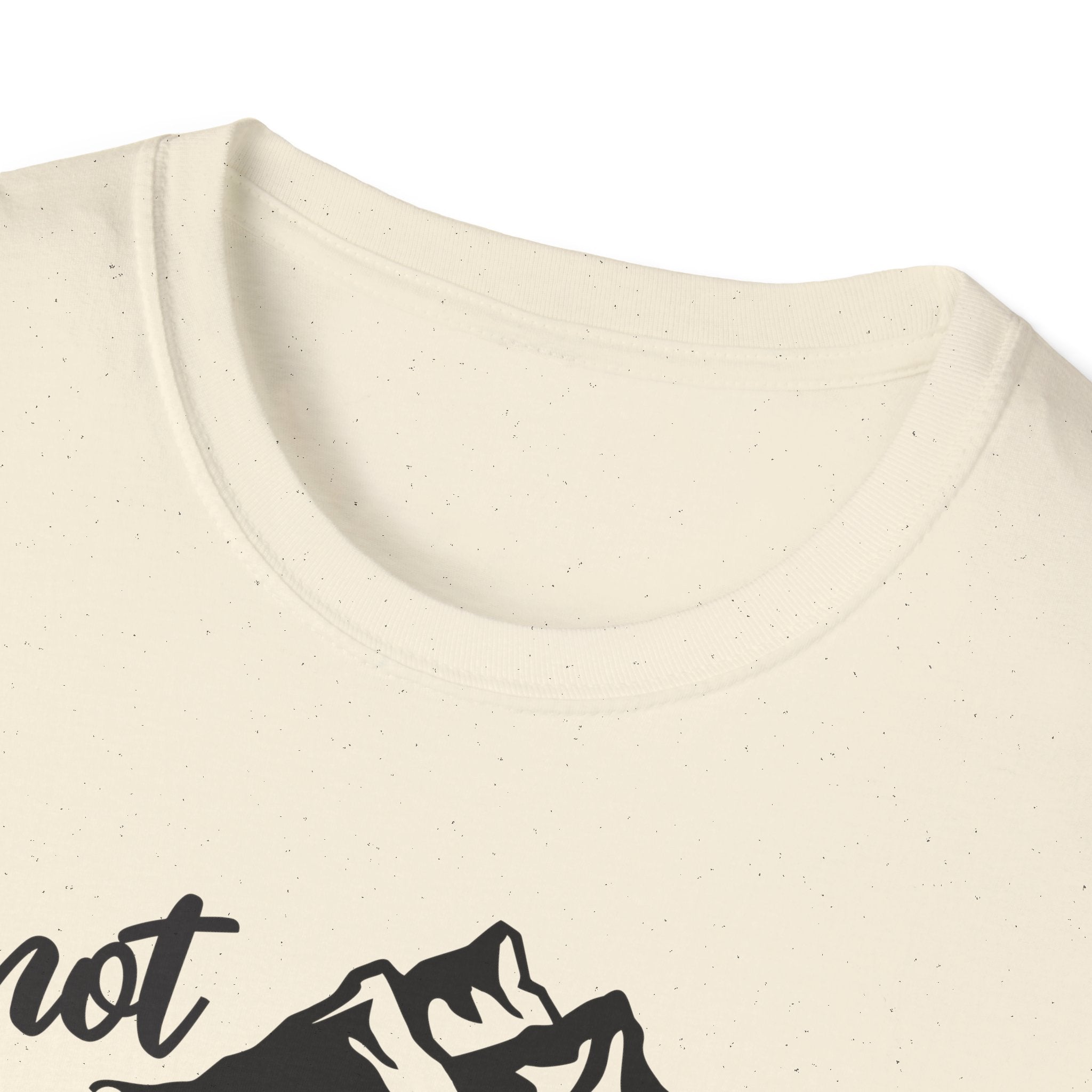 Not all Who Wander Are Lost - Classic Tee