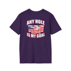 Any Hole Is My Goal Beer Pong - Front & Back Design
