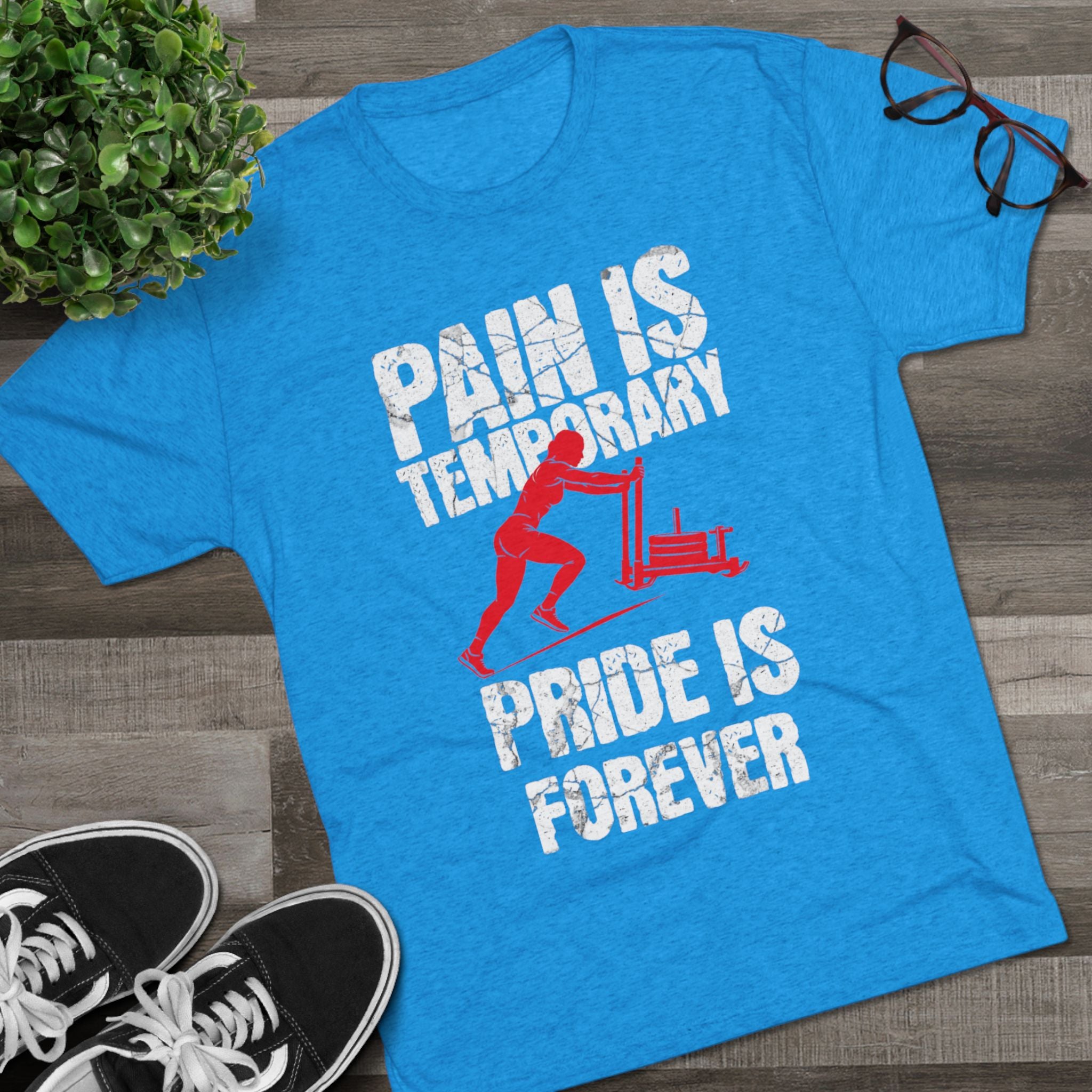 Women's Pain Is Temporary Pride Is Forever - Tri-Blend Tee