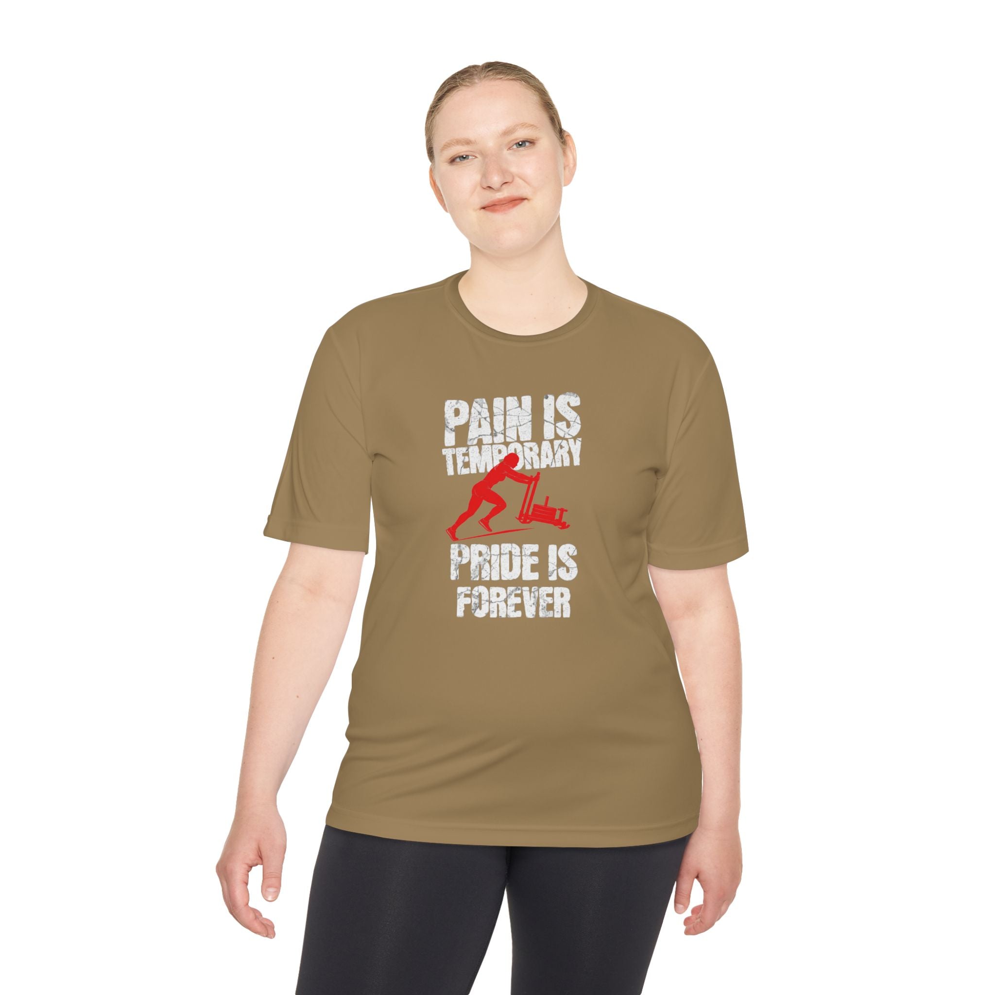 Female Sled Push Pain Is Temporary Pride Is Forever | Performance Tee