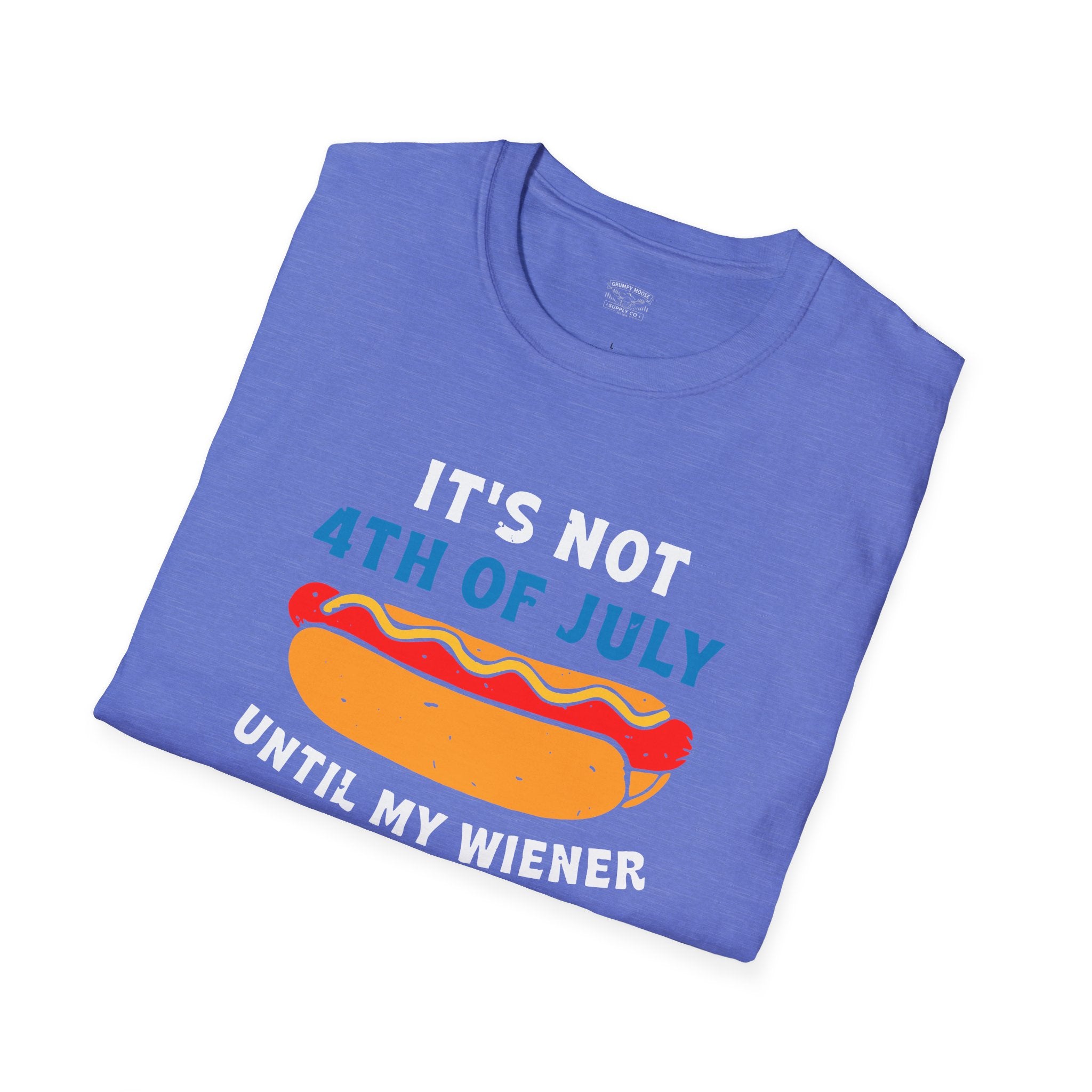 It’s Not 4th of July Until My Wiener Comes Out