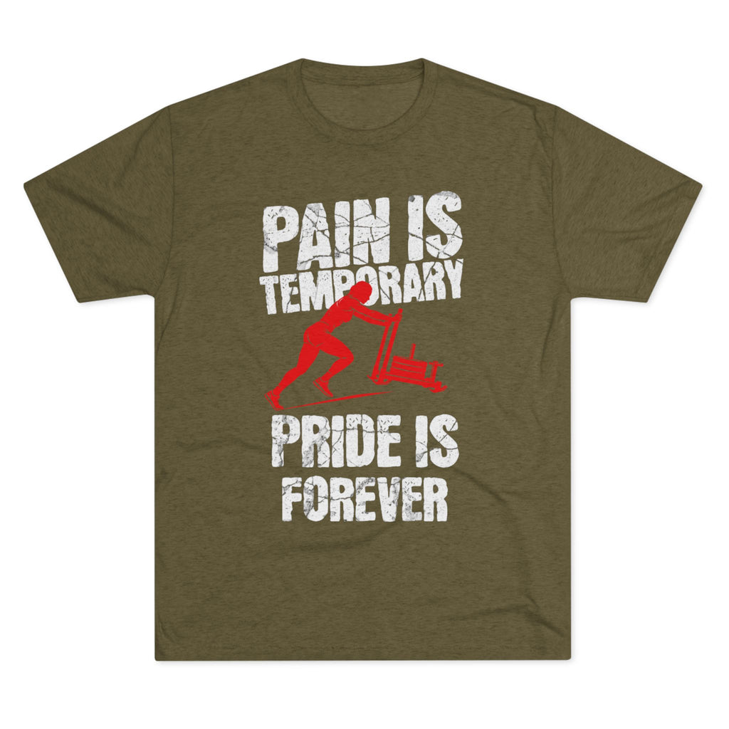 Women's Pain Is Temporary Pride Is Forever - Tri-Blend Tee