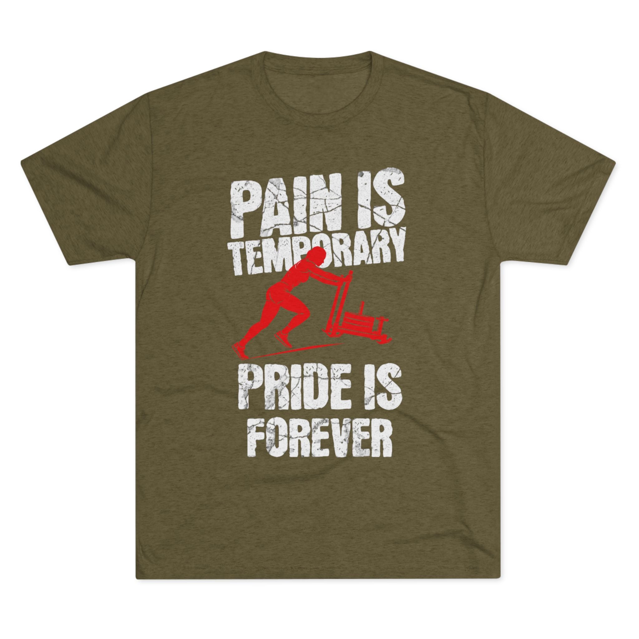 Women's Pain Is Temporary Pride Is Forever - Tri-Blend Tee
