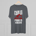 Mens Sled Push Pain Is Temporary Pride Is Forever  - Tri-Blend T-Shirt