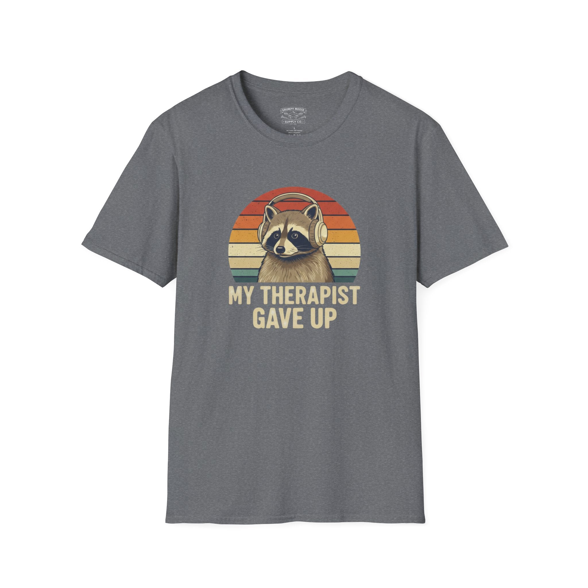 My Therapist Gave Up - Raccoon