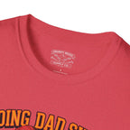 Doing Dad Sh*t - Classic Tee
