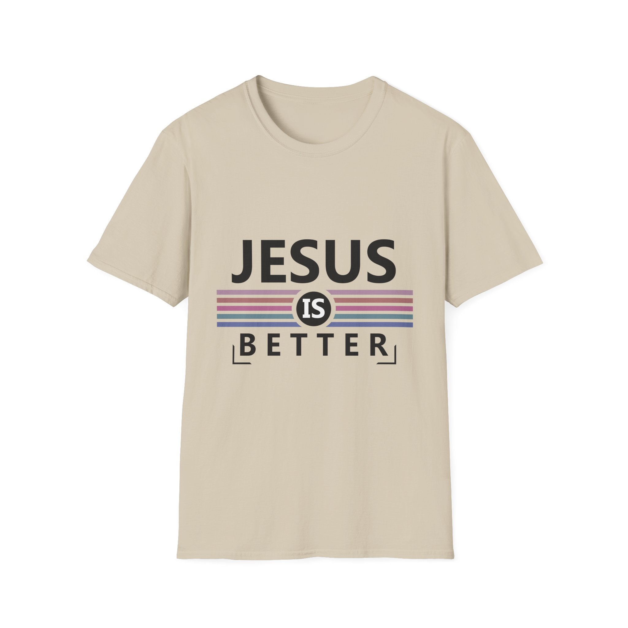 Jesus Is Better - Softstyle TShirt