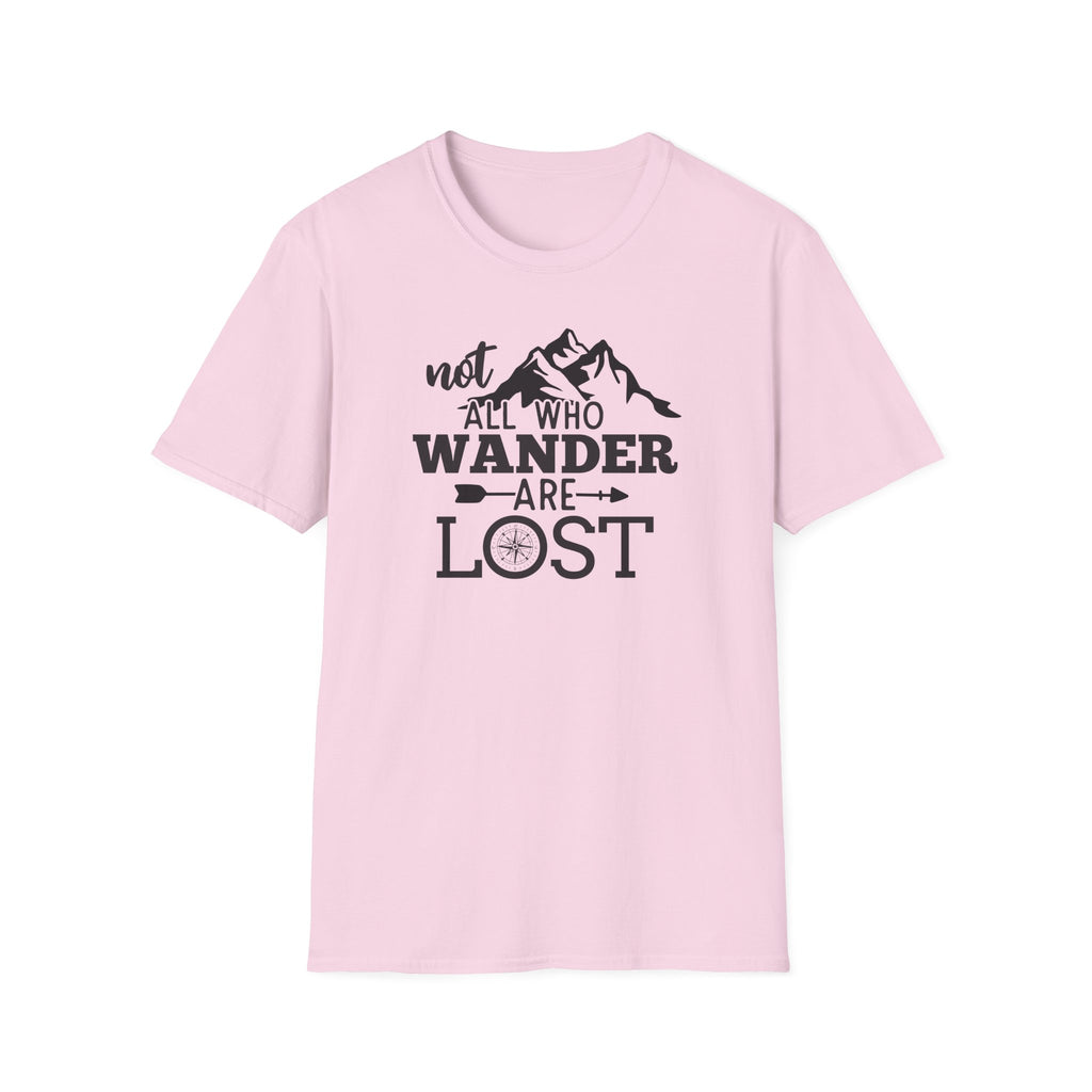 Not all Who Wander Are Lost - Classic Tee