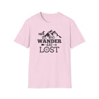 Not all Who Wander Are Lost - Classic Tee
