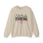 Effortlessly Dysfunctional - Womens Crewneck Sweatshirt