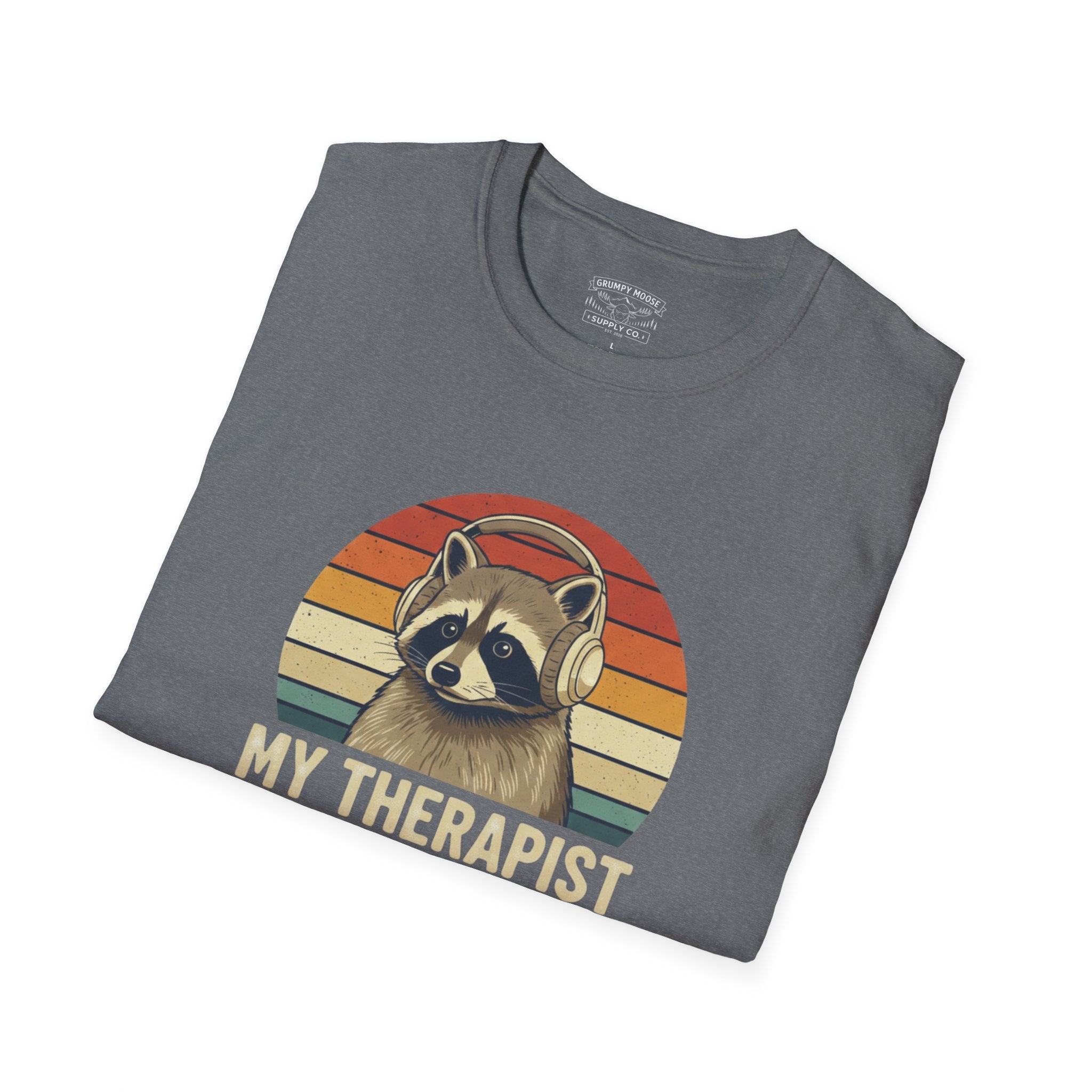 My Therapist Gave Up - Raccoon