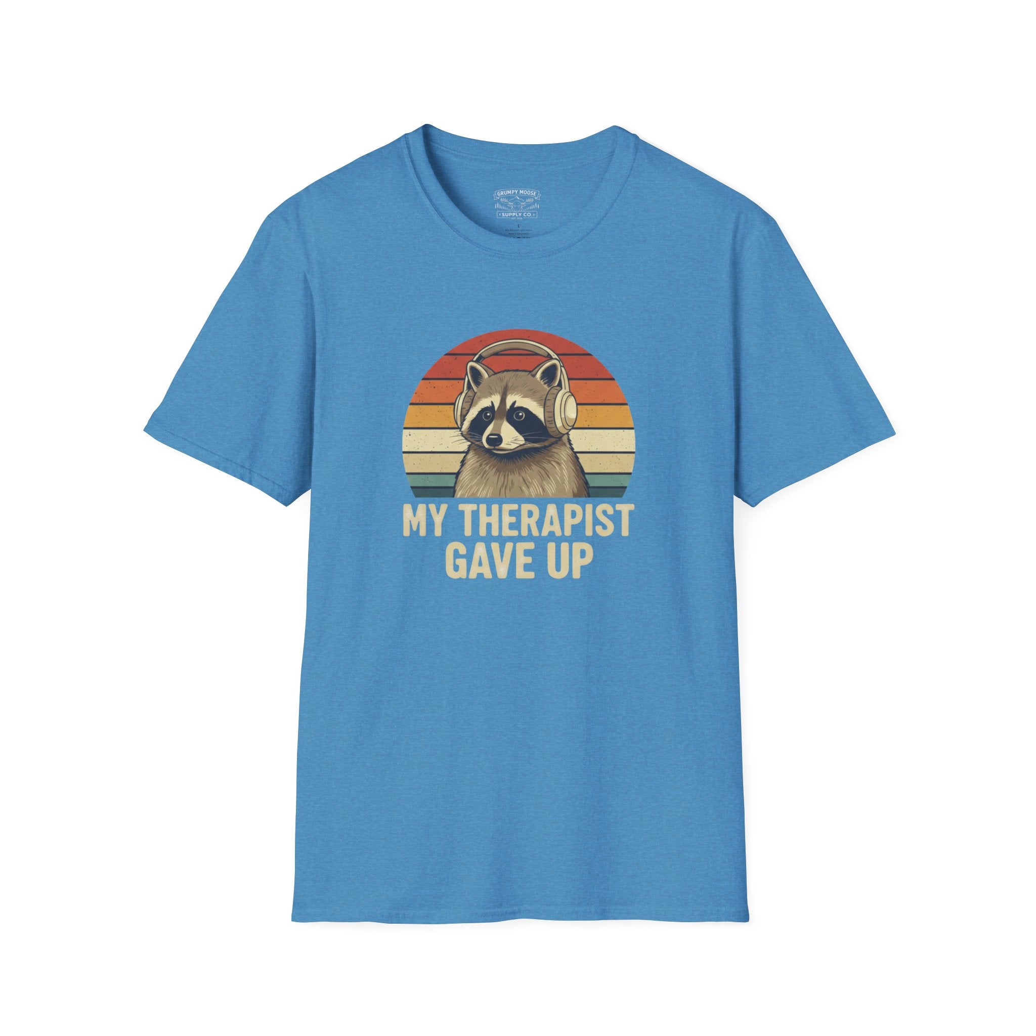 My Therapist Gave Up - Raccoon
