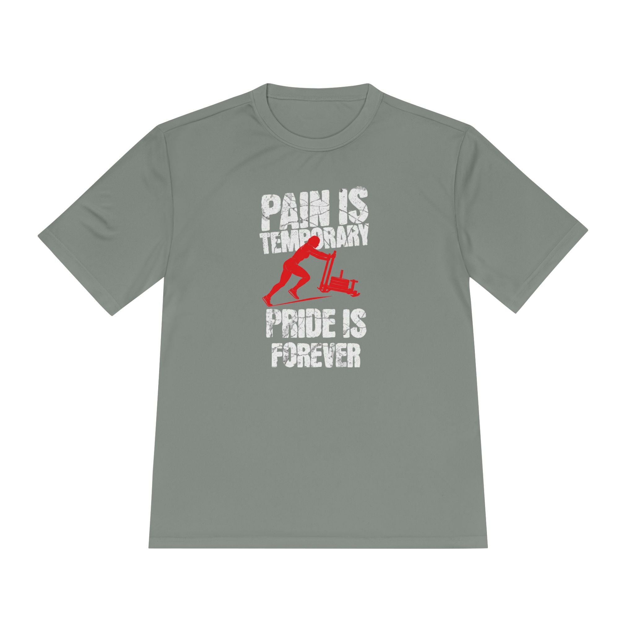 Female Sled Push Pain Is Temporary Pride Is Forever | Performance Tee