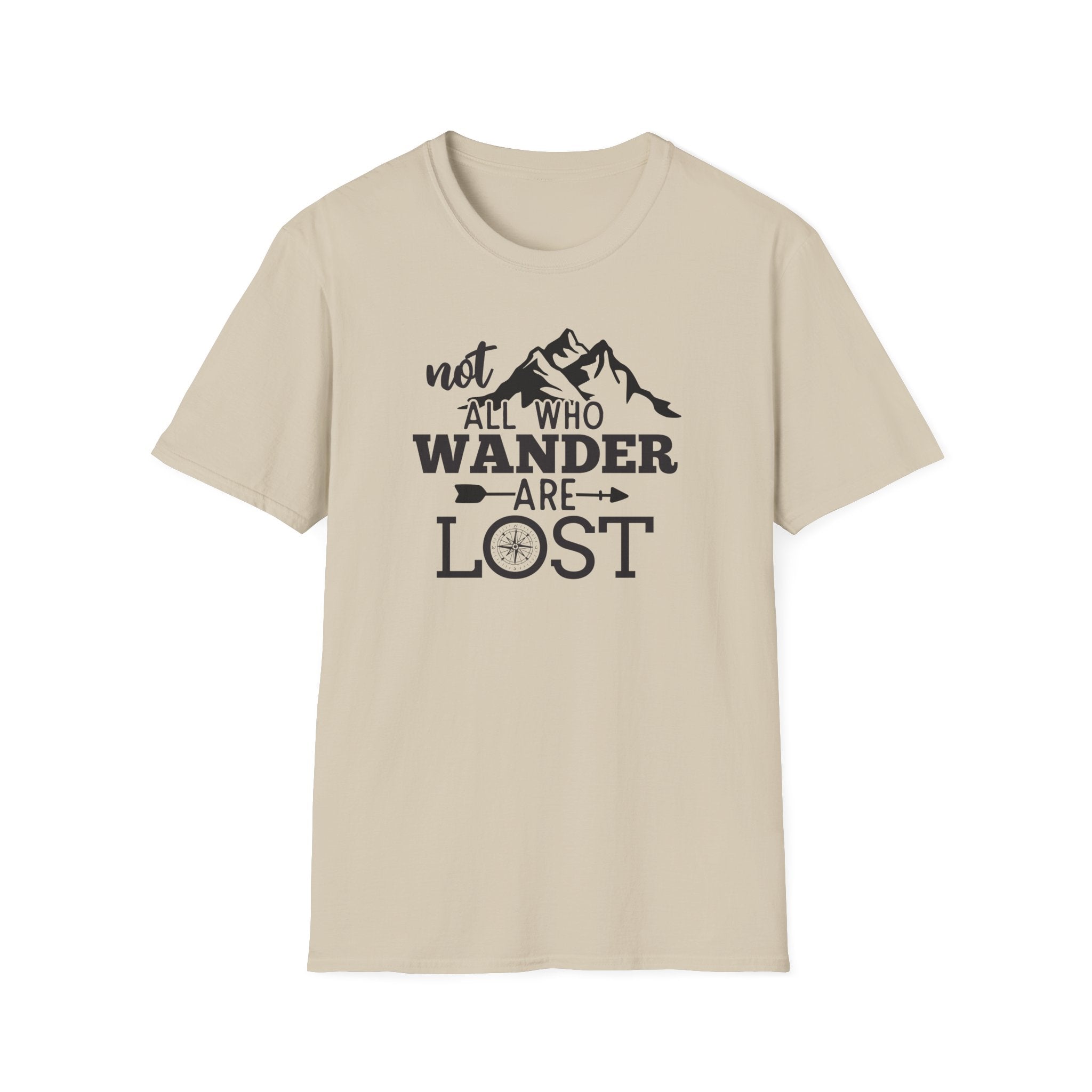 Not all Who Wander Are Lost - Classic Tee