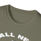 Y'All Need Jesus - TShirt