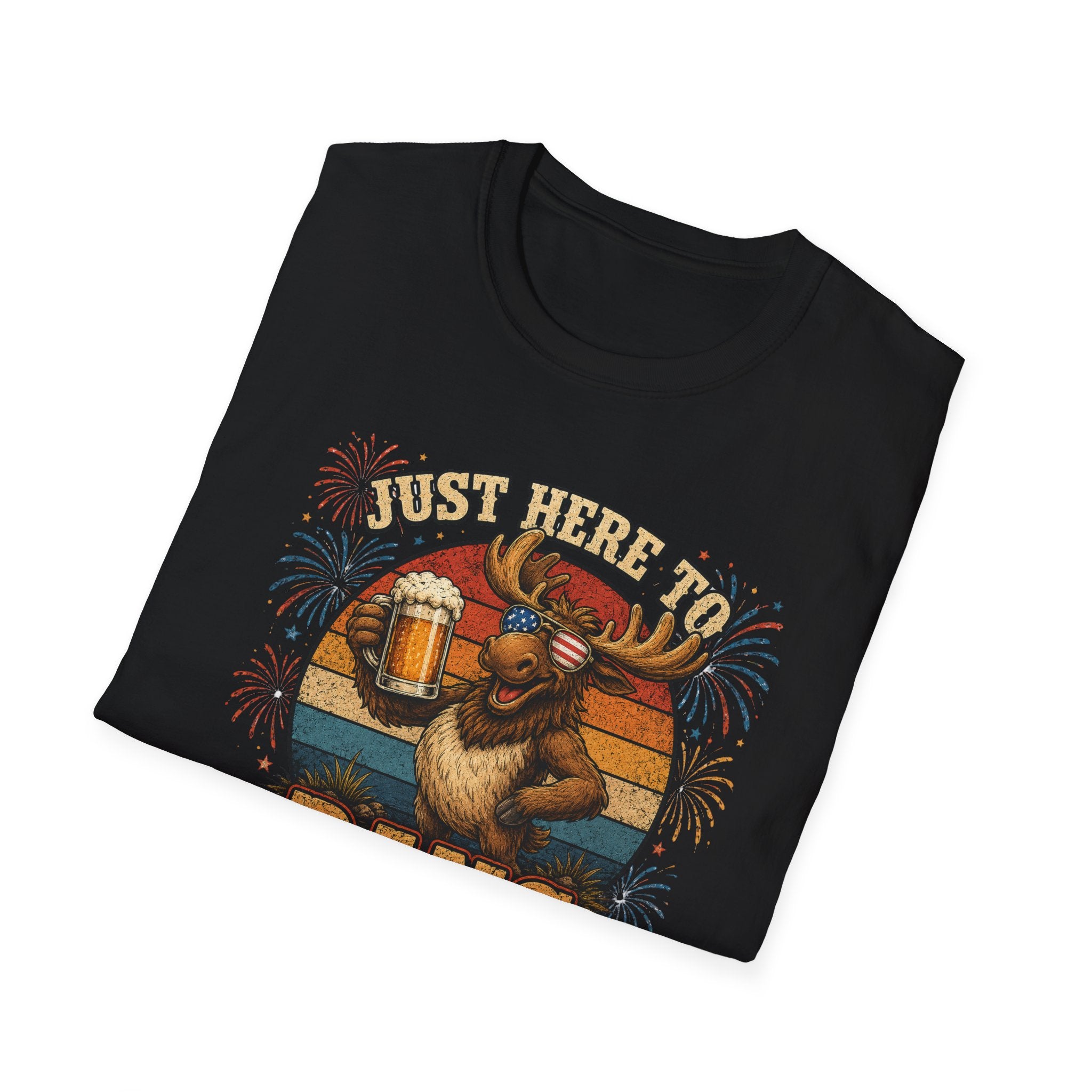 Moose Just Here to Bang Funny 4th of July Shirt