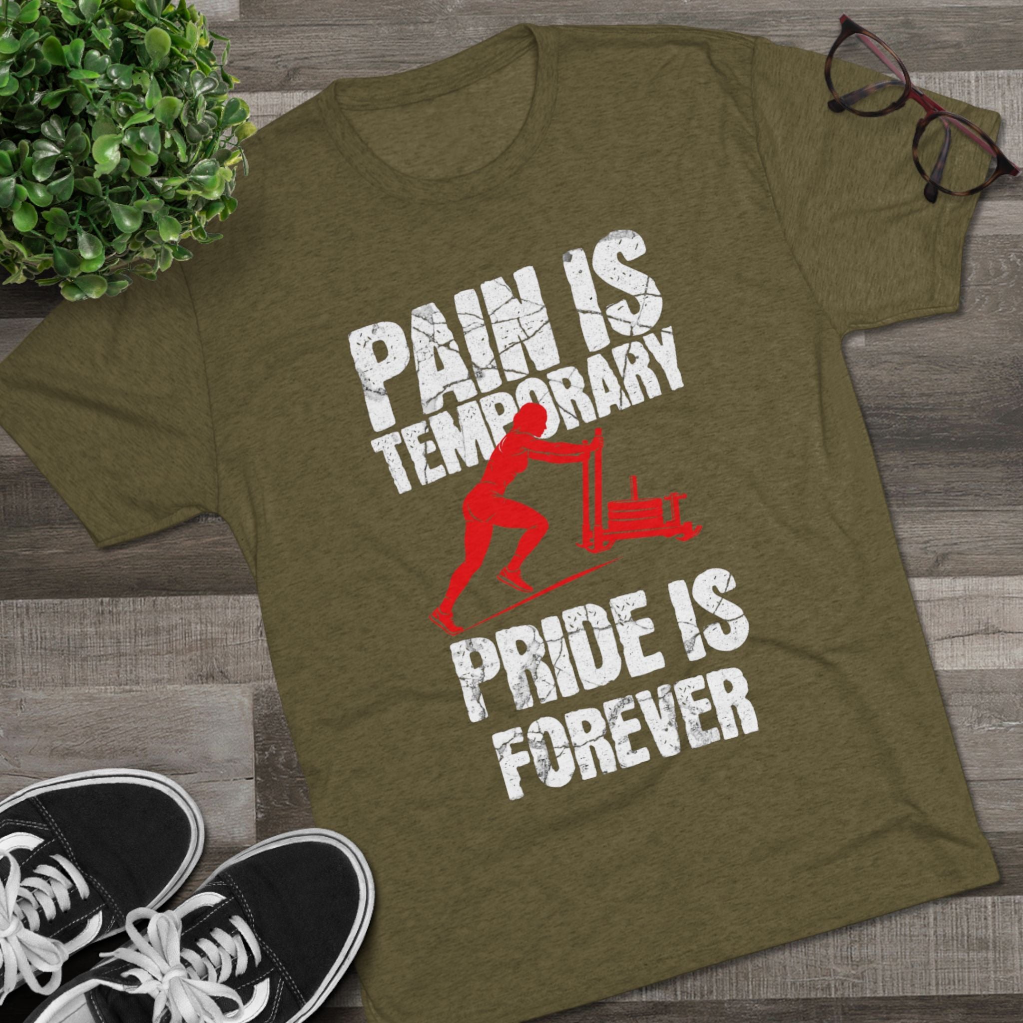 Women's Pain Is Temporary Pride Is Forever - Tri-Blend Tee