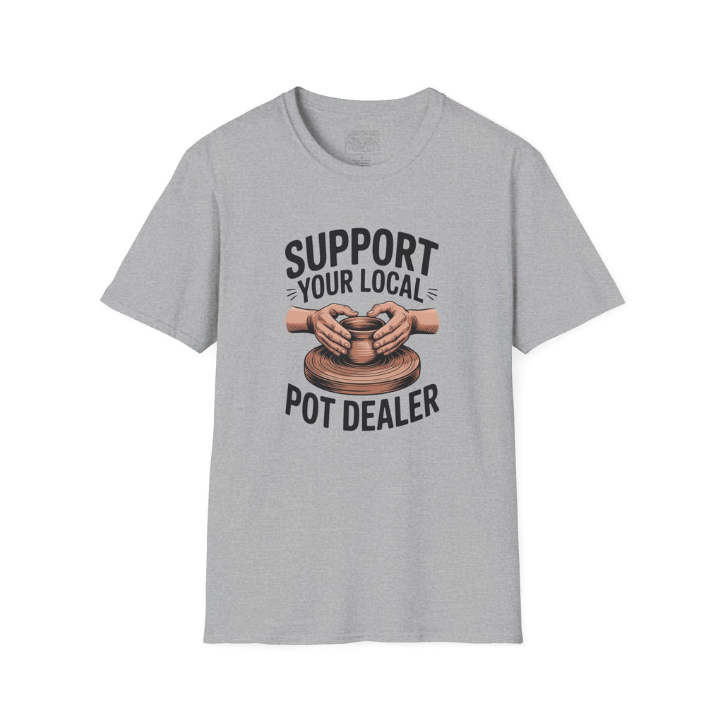 Support Your Local Pot Dealer
