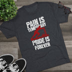 Mens Sled Push Pain Is Temporary Pride Is Forever  - Tri-Blend T-Shirt