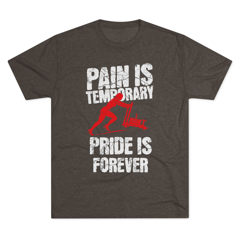 Women's Pain Is Temporary Pride Is Forever - Tri-Blend Tee