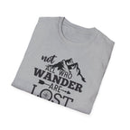 Not all Who Wander Are Lost - Classic Tee