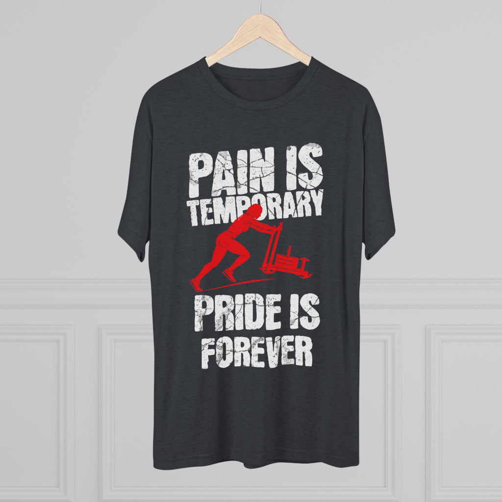 Women's Pain Is Temporary Pride Is Forever - Tri-Blend Tee