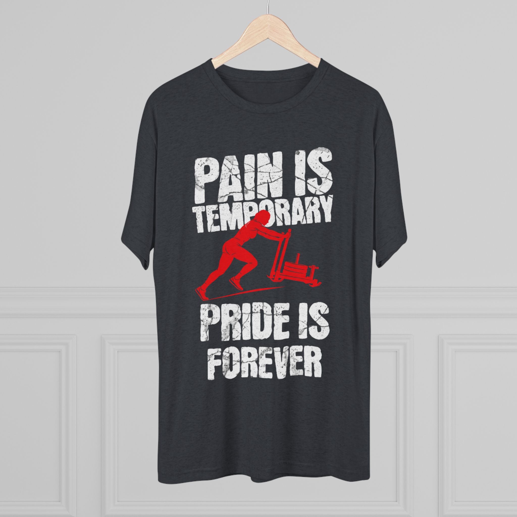 Women's Pain Is Temporary Pride Is Forever - Tri-Blend Tee