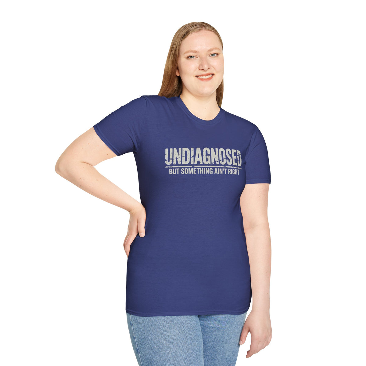 Undiagnosed But Something Ain't Right T-Shirt | Medical Awareness Tee