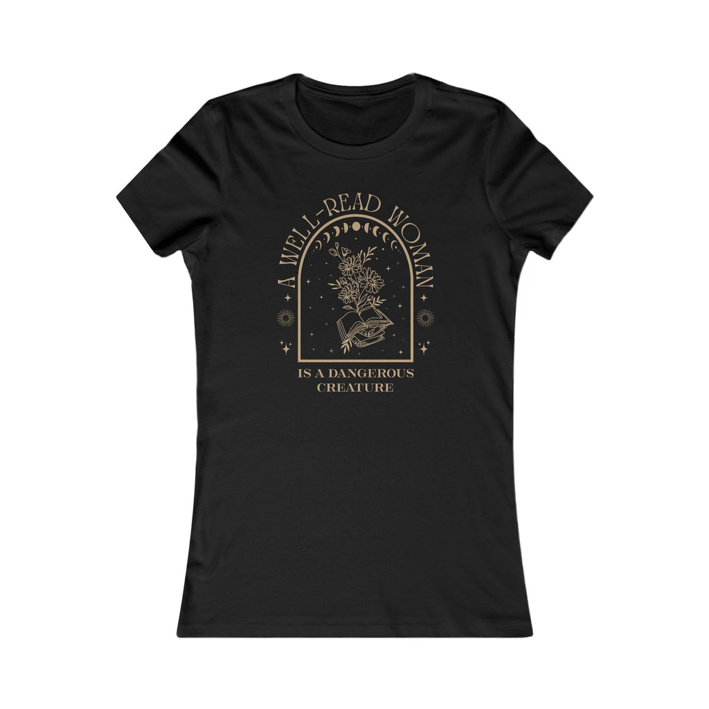 A Well-Read Woman Is Dangerous - Literary Relaxed Fit TShirt