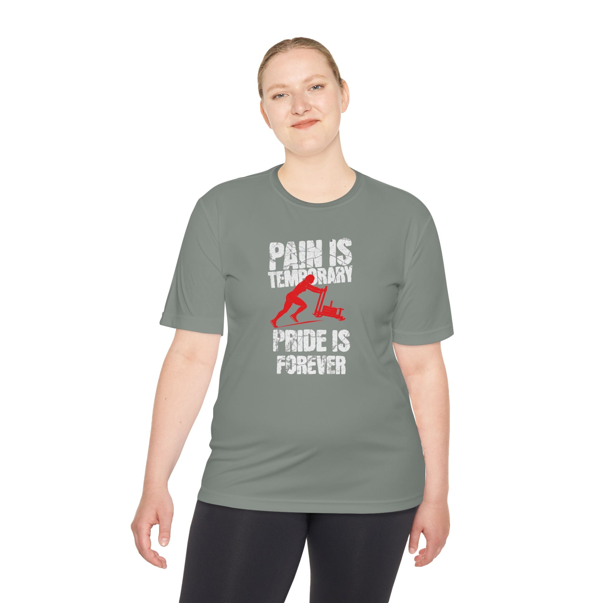 Female Sled Push Pain Is Temporary Pride Is Forever | Performance Tee