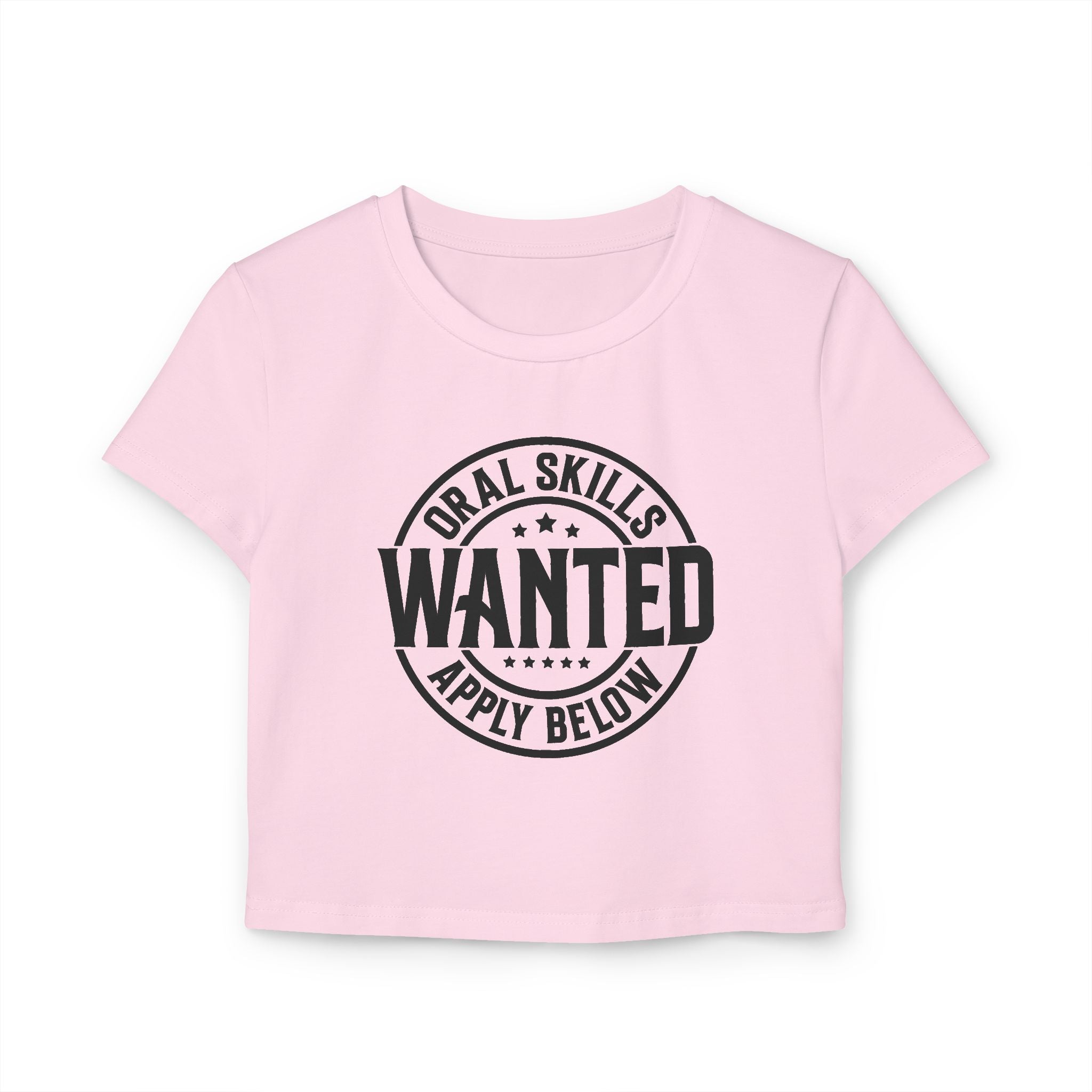 Oral Skills Wanted Women's Baby Tee
