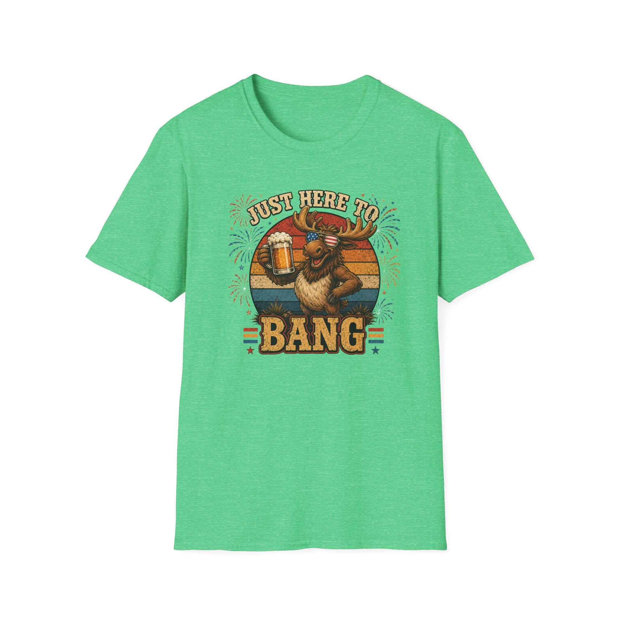Moose Just Here to Bang Funny 4th of July Shirt