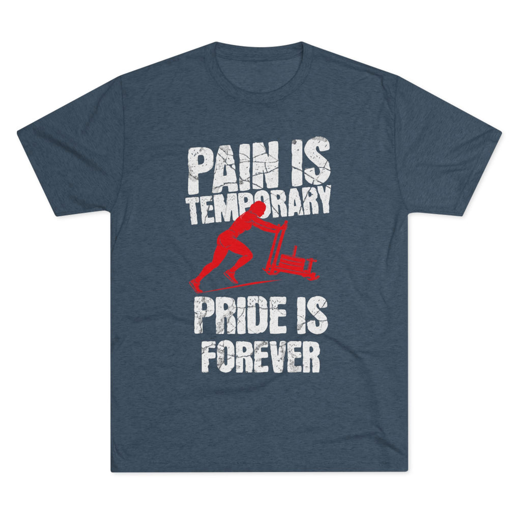 Women's Pain Is Temporary Pride Is Forever - Tri-Blend Tee