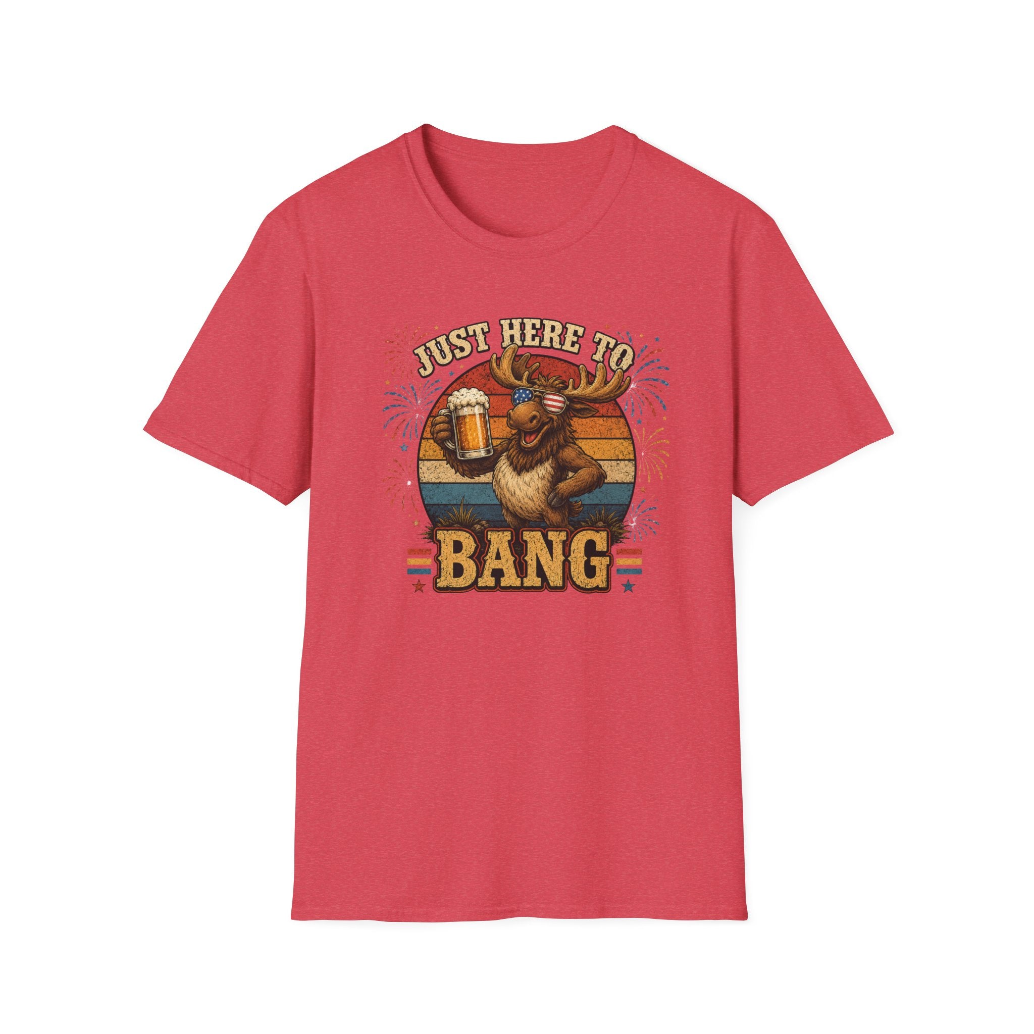 Moose Just Here to Bang Funny 4th of July Shirt