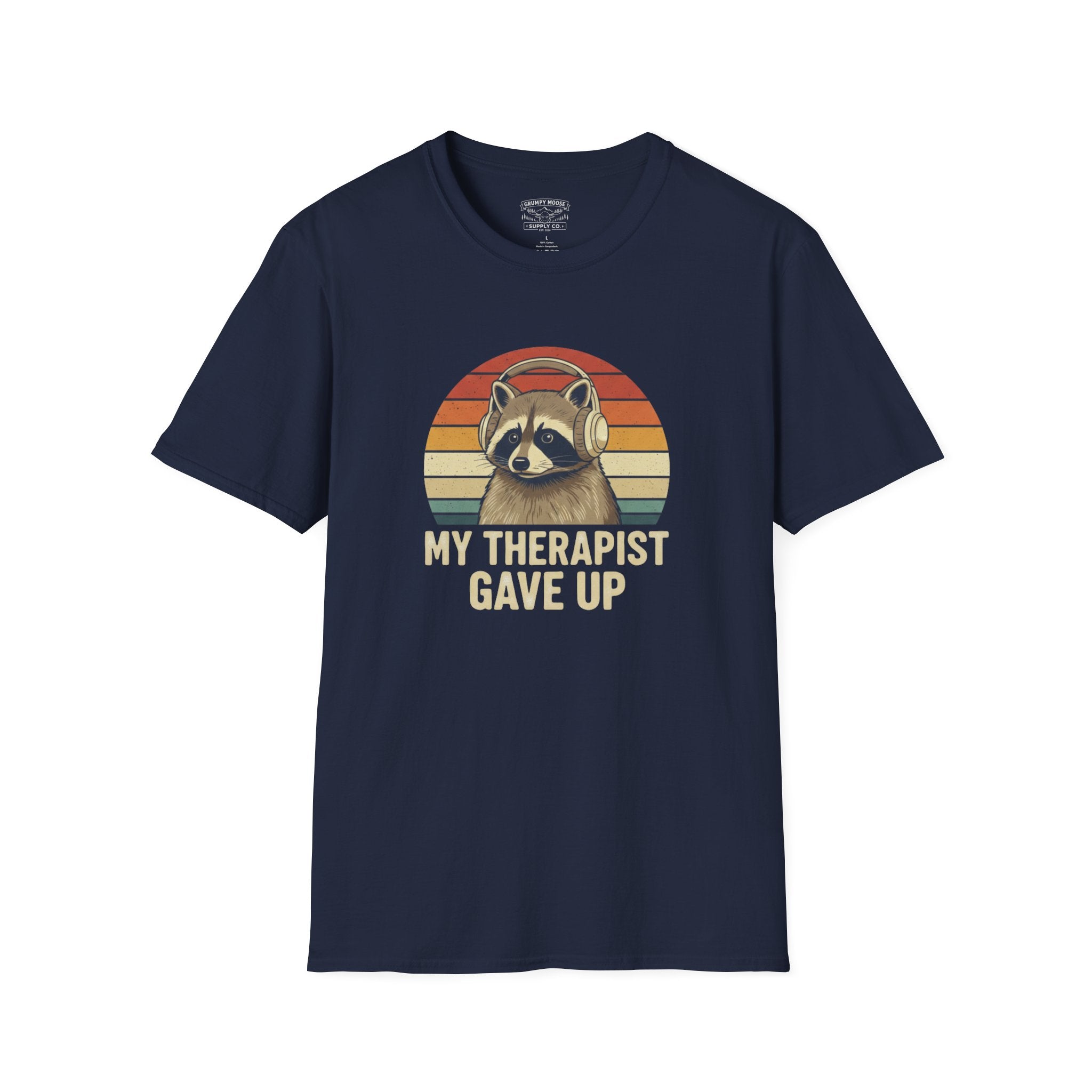 My Therapist Gave Up - Raccoon